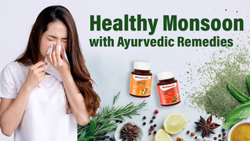 Monsoon Health - Ayurvedic Remedies for Immunity & Wellness