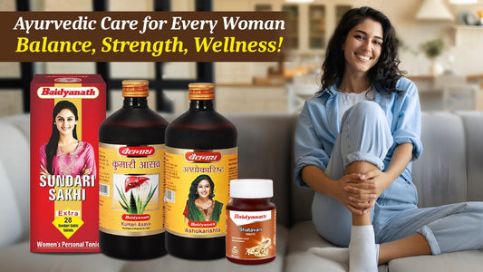 Baidyanath Ayurvedic Products for Female Health & Wellness – A Complete Guide